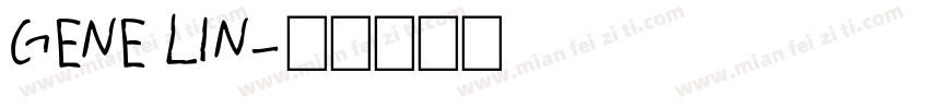 GENE LIN字体转换